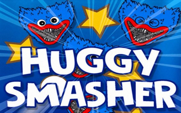 Huggy Smasher - Monster Smash Online Game